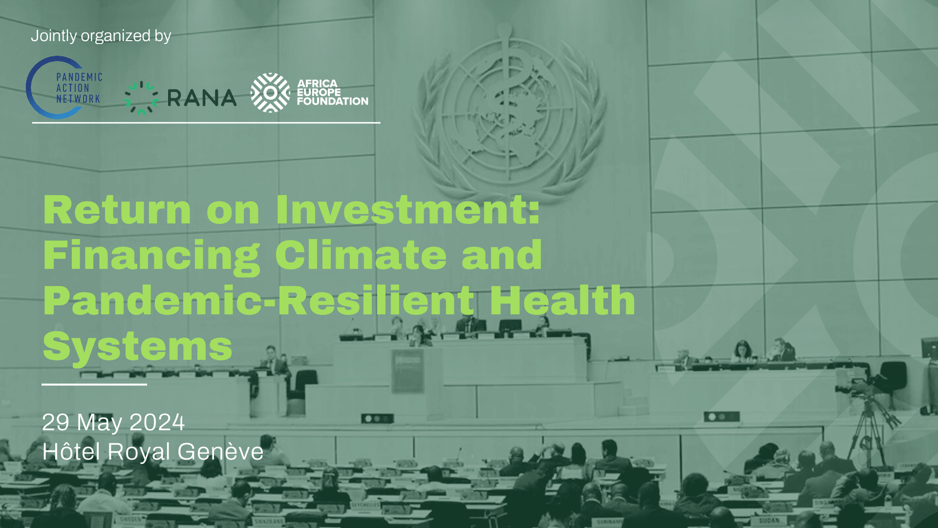 Return on Investment: Financing Climate and Pandemic-Resilient Health ...